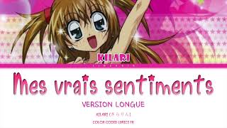 Kilari  Mes vrais sentiments Version longue Color Coded Lyrics  Paroles en Français [upl. by Vary897]