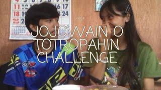 Jojowain o Totropahin Challenge  Vlog 1 [upl. by Loredana]