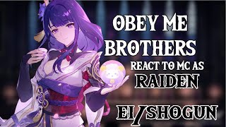 Obey me BROTHERS react to FMC as Raiden EiShogun  Part 12  SHORT [upl. by Idas503]