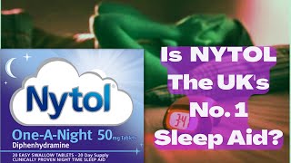 NYTOL Sleeping Tablets Review  Is NYTOL ONEANIGHT the UKs No 1 Sleep Aid [upl. by Tyrone]