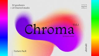 Texture Set Chroma Grainy Gradient Textures [upl. by Marva899]