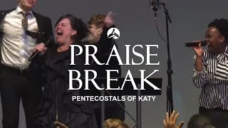 The Pentecostals Of Katy  Praise Break [upl. by Acino842]