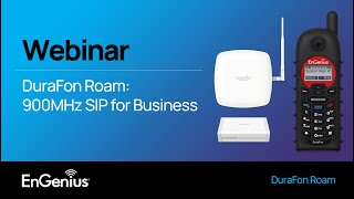 Webinar 900 MHz SIP for Business  DuraFon Roam [upl. by Nils]