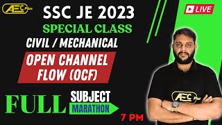 Complete Subject 1 Video  Open Channel Flow  Marathon  MechanicalCivil Engineering  SSC JE 2023 [upl. by Nosemyaj]