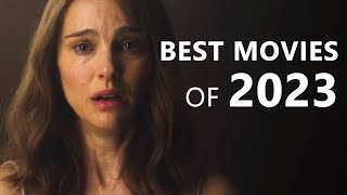 The 10 Best Movies of 2023 [upl. by Belldame]