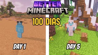 SOBREVIVIENDO 100 DIAS EN MINECRAFT CON EL MODPACK BETTER MINECRAFT [upl. by Trebleda]