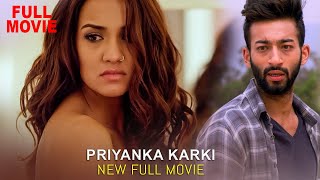 Priyanka Karki New Full Movie 2023  Katha Kathmandu  Ayushman Desraj  New Nepali Full Movie [upl. by Bocoj]