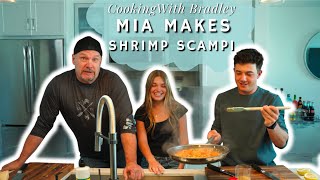 SURPRISE GUEST Mia Makes Shrimp Scampi  Cooking With Bradley [upl. by Grayce614]