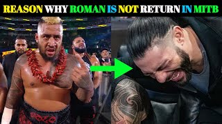 Real Reason Why Roman Reigns Is Not Return At Money in the Bank 2024 [upl. by Frierson257]