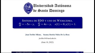 SISTEMA DE EDO Y USO DE WXMAXIMA  Ecuaciones Diferenciales Ordinarias [upl. by Ssepmet]