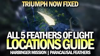 All 5 Feather Locations in Harbinger Lightseeker Triumph Now Fixed Destiny 2 [upl. by Colet]