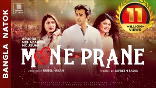 🎬🏆 MONE PRANE Full Movie  Apurba Mehazabien Mousumi Bangla Eid Natok  Full HD Eng CC [upl. by Ludlew847]