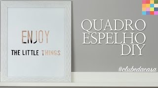 DIY  Quadro para decorar  clubedacasa [upl. by Onavlis475]