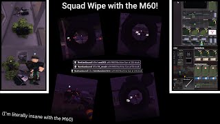 SQUAD WIPE WITH THE M60  Apocalypse Rising 2 [upl. by Earissed]