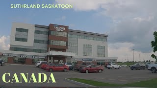 BEST PLACE TO LIVE IN SASKATOON PART6 SUTHERLAND [upl. by Cherise231]