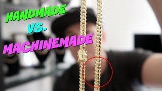 HANDMADE vs MACHINE made chains Which one is BETTER [upl. by Judon]