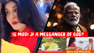 Is Modi Ji a Messenger of GOD amp GODI [upl. by Anaehr]