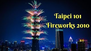 Taipei 101 Fireworks 2010 [upl. by Eido]