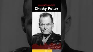 Chesty Puller June 26th 1989  October 11th 1971 interestingthings history podcast USMC [upl. by Anirtruc]