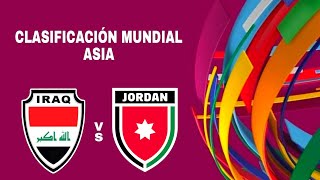 Iraq 00 Jordania en vivo Clasificación Mundial Asia [upl. by Enibas]