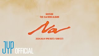 NAYEON “NA” Album Sneak Peek [upl. by Ellehcar379]