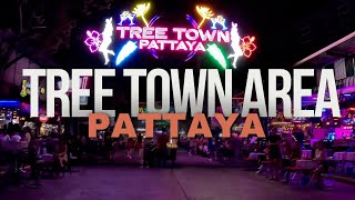 TREE TOWN AREA  PATTAYA 2023 [upl. by Elinnet]