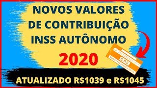 📌NOVOS VALORES DE CONTRIBUIÇÃO INSS 2020  AUTÔNOMO I FACULTATIVO I CONTR INDIVIDUAL ATUALIZADO [upl. by Anerec497]