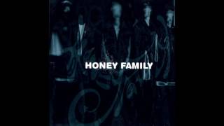 Full Album Honey Family  Honey Family Vol 1 [upl. by Betthezel]