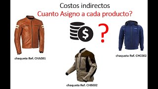 Costos Indirectos Bases de Asignación para varios productos o pedidos [upl. by Evadne]