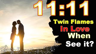 What Does 1111 Angel Number Twin Flames In Love When You See it [upl. by Ware487]