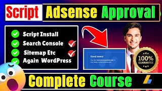 Script Adsense Approval Course From 1Day to Approval  Complete Script Based Adsense Approval course [upl. by Yelsnik]