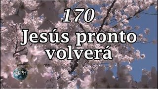 HA62  Himno 170  Jesús pronto volverá [upl. by Agrippina]