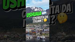 USHUAIA🇦🇷 “LA FINE DEL MONDO” COSTRUITA DA ITALIANI🇮🇹🤔 shorts ushuaia argentina italia [upl. by Julissa107]