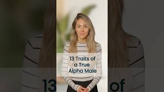 13 Traits of a True Alpha Male shorts alpha alphamale alphamaletraits [upl. by Ailimat327]