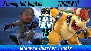 LIMITBREAK 15  Flaming Hot Vegitos VS TORMENTÓ  Winners Quarter Finals [upl. by Rednaeel]