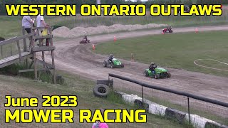 Western Ontario Outlaws Mower Racing In Petrolia Ontario June 10 2023 [upl. by Shelbi]