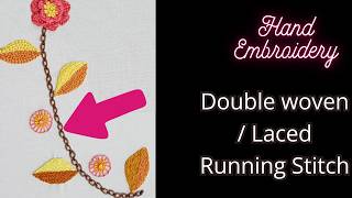 Hand Embroidery Double Woven Running Stitch Stem [upl. by Dewar]