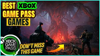 25 BEST XBOX GAME PASS GAMES YOURE MISSING OUT ON THIS YEAR [upl. by Sherburne]