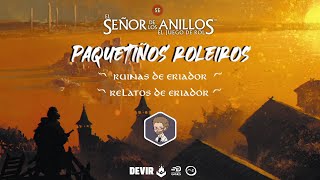 PaquetiÃ±os roleiros  Ruinas y Relatos de Eriador [upl. by Allistir]