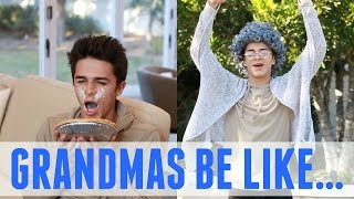 Grandmas Be Like  Brent Rivera [upl. by Adnawad340]