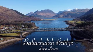 Ballachulish Bridge  Loch Leven  The Dragons Tooth  Glenachulish Scotland 4K [upl. by Truc]