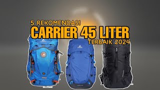 5 Rekomendasi Tas Gunung Carrier Eiger 45Liter Terbaik 2024 [upl. by Gabie]