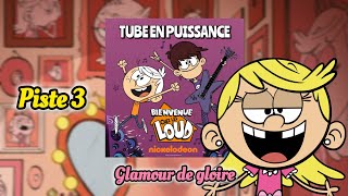 Bienvenue chez les Loud  Piste 3 Glamour de gloire Lyrics Video [upl. by Ydarb]