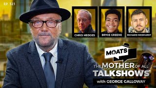 APOCALYPSE NOW  MOATS with George Galloway Ep 321 [upl. by Gruver]