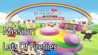 We Love Katamari REROLL Royal Reverie Mission Lots Of Fireflies [upl. by Adah699]