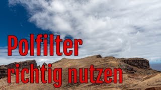 Polfilter in der Landschaftsfotografie und Reisefotografie perfekt nutzen [upl. by Dohsar]