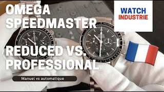 COMPARATIF OMEGA SPEEDMASTER REDUCED VS PROFESSIONAL FRANCAIS [upl. by Fridlund]