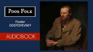 Poor Folk by Fyodor Dostoyevsky  Audiobook [upl. by Cyrillus]