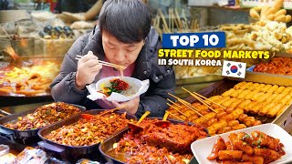 Top 10 BEST Korean STREET FOOD Markets in South Korea [upl. by Katalin]