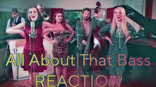 WOW All About That Bass – PMJ – Haley Reinhart Morgan James Ariana Savalas  REACTION [upl. by Franckot477]